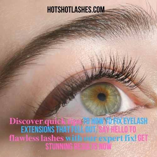 How To Fix Eyelash Extensions That Fell Out