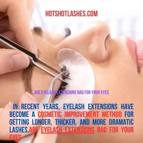are eyelash extensions bad for your eyes
