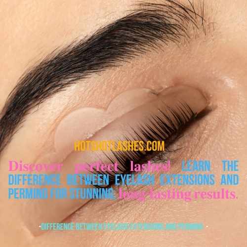 Difference Between Eyelash Extensions And Perming