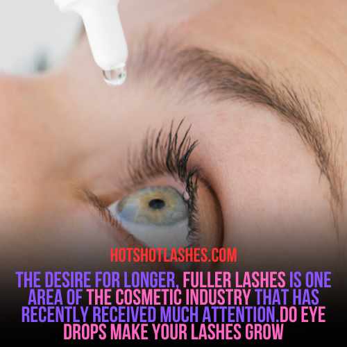Do Eye Drops make your Lashes Grow