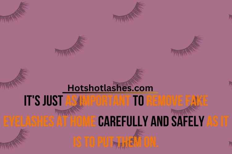 remove fake eyelashes at home